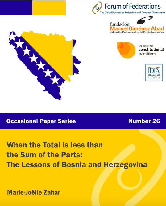 When the Total is less than the Sum of the Parts: The Lessons of Bosnia and Herzegovina Number 26