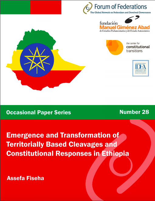 Emergence and Transformation of Territorially Based Cleavages and Constitutional Responses in Ethiopia. Number 28
