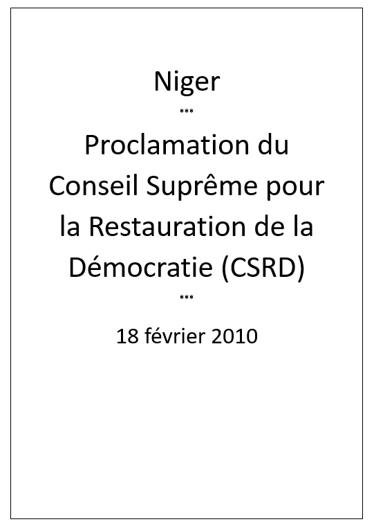 Niger: Proclamation du Conseil Suprême pour la Restauration de la Démocratie (CSRD), 2010