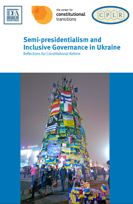 Semi-presidentialism and inclusive governance in Ukraine: Reflections for constitutional reform