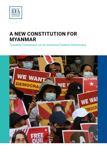 A New Constitution for Myanmar: Towards Consensus on an Inclusive Federal Democracy