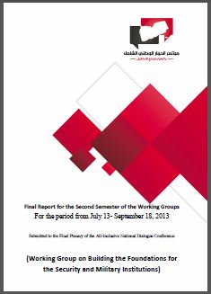 Yemen: Final Report of the Working Group on Building the Foundations for the Security and Military Institutions