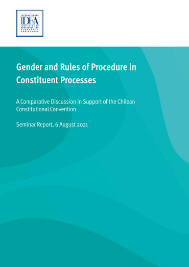 Gender and Rules of Procedure in Constituent Processes: A Comparative Discussion in Support of the Chilean Constitutional Convention