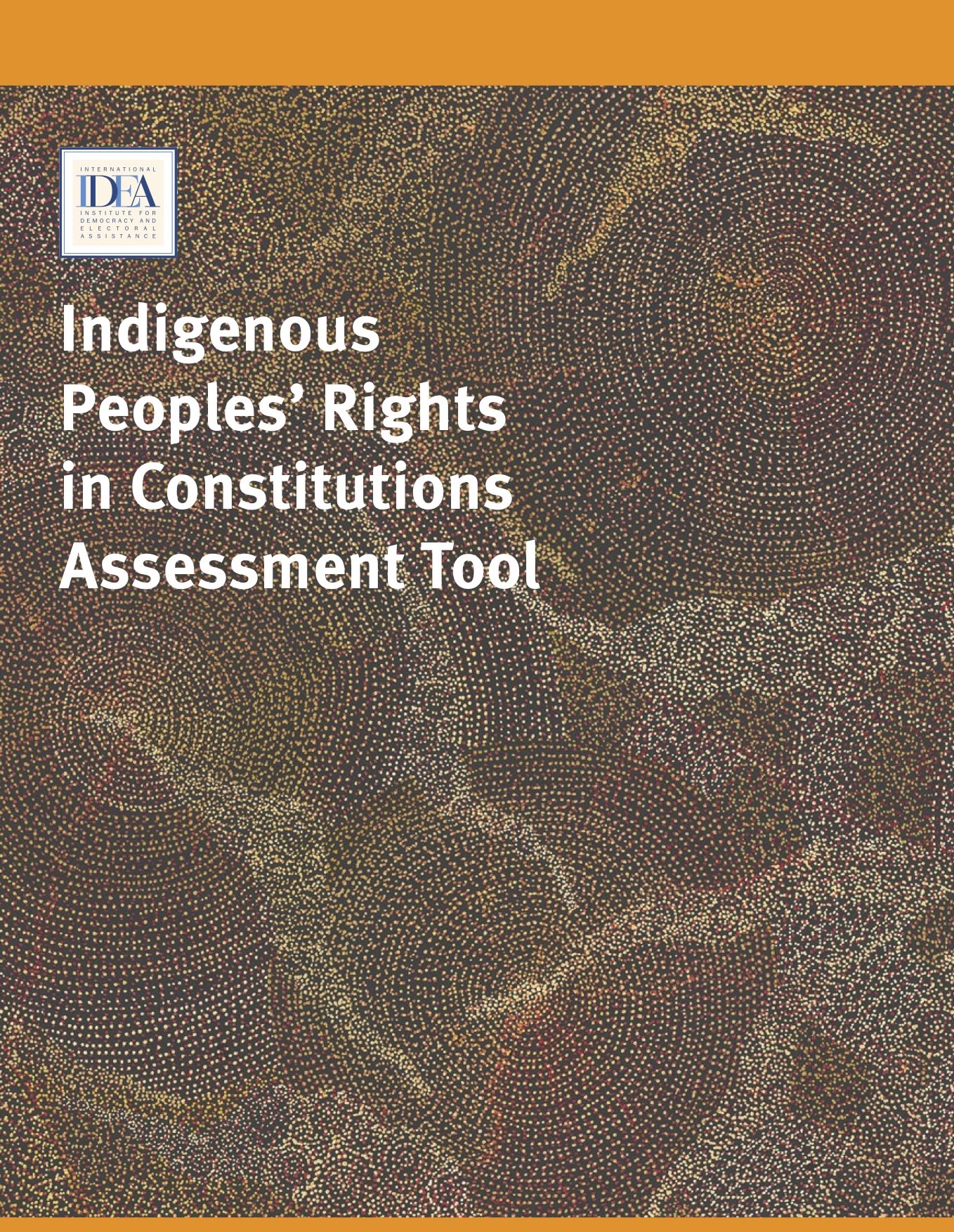 Indigenous Peoples' Rights in Constitutions Assessment Tool