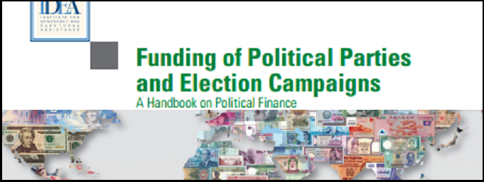 Funding of Political Parties and Election Campaigns: A Handbook on Political Finance